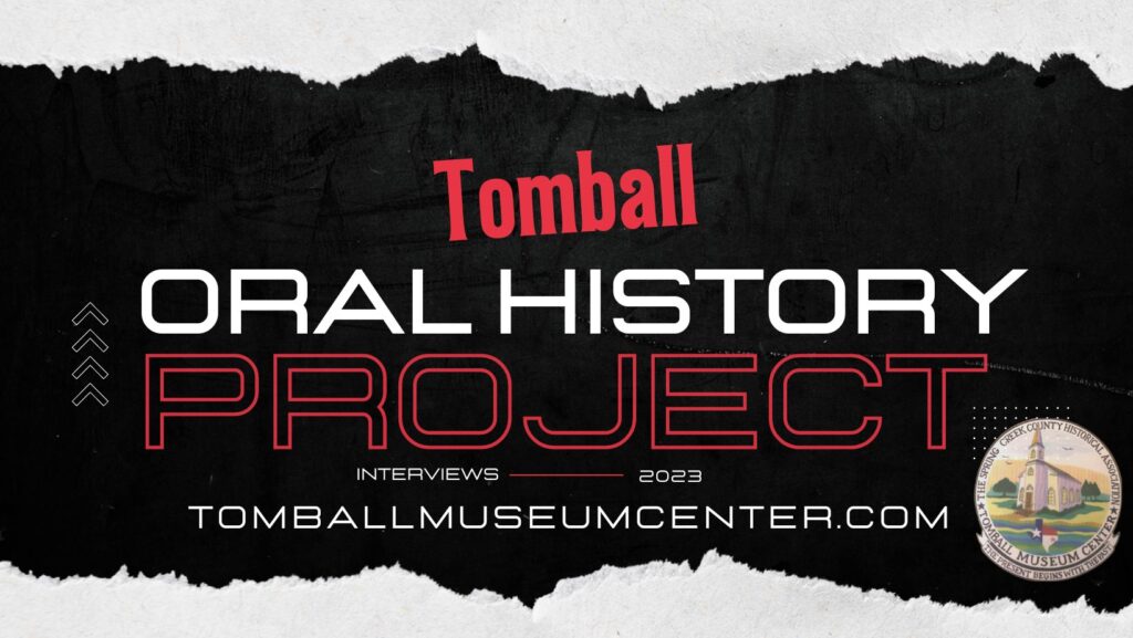Tomball Oral History Project