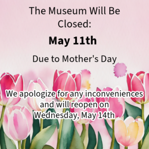 Museum Closed Winter 2024-5